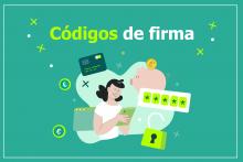 Códigos de firma y claves bancarias: por qué nunca debes compartirlos 